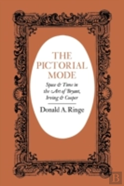 Bertrand.pt - The Pictorial Mode: Space And Time In The Art Of Bryant, Irving, And Cooper