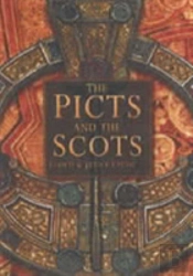 The Picts And The Scots