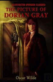The Picture Of Dorian Gray By Oscar Wilde Illustrated (Penguin Classics)