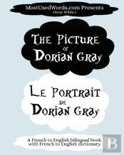The Picture Of Dorian Gray - Le Portrait De Dorian Gray