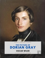 The Picture Of Dorian Gray / Oscar Wilde / World Literature Classics / Illustrated With Doodles