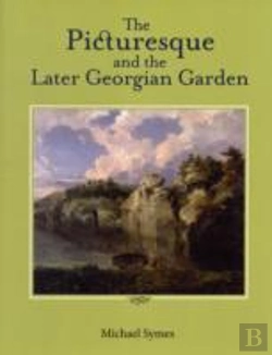 Bertrand.pt - The Picturesque And The Later Georgian Garden