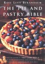 The Pie And Pastry Bible