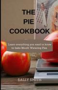 The Pie Cookbook