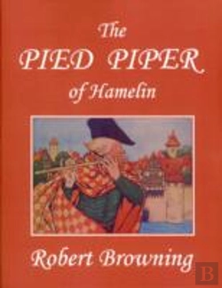 Bertrand.pt - The Pied Piper Of Hamelin, Illustrated By Hope Dunlap (Yesterday'S Classics)