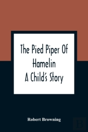 The Pied Piper Of Hamelin