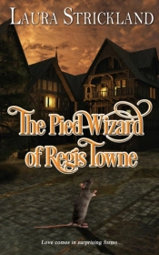 The Pied Wizard Of Regis Towne