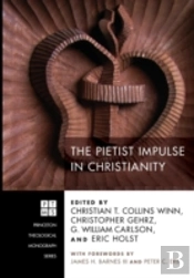 The Pietist Impulse In Christianity
