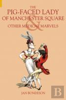 The Pig-Faced Lady Of Manchester Square