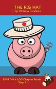 The Pig Hat Chapter Book