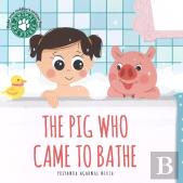 The Pig Who Came To Bathe