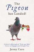 The Pigeon Has Landed!
