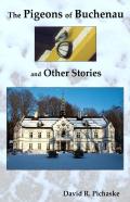 The Pigeon Of Buchenau And Other Stories