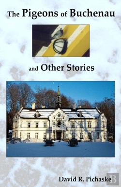 Bertrand.pt - The Pigeon Of Buchenau And Other Stories