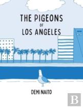 The Pigeons Of Los Angeles