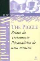 The Piggel: Relato do Tratamento Psicanalítico de Uma Menina