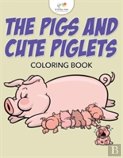 Bertrand.pt - The Pigs And Cute Piglets Coloring Book
