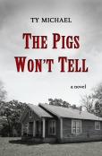 The Pigs Won'T Tell