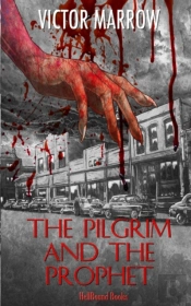 The Pilgrim And The Prophet