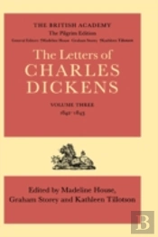 The Pilgrim Edition Of The Letters Of Charles Dickens: Volume 3. 1842-1843