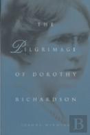 The Pilgrimage Of Dorothy Richardson