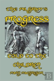 The Pilgrim'S Progress Told To The Children