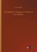 The Piligrims Progress In Words Of One Syllable