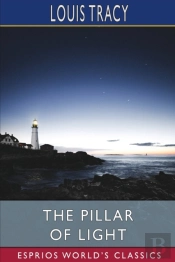 The Pillar Of Light (Esprios Classics)