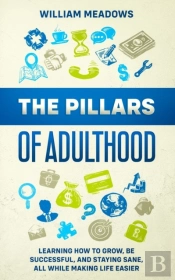 The Pillars Of Adulthood