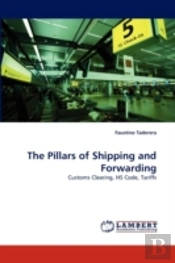 The Pillars Of Shipping And Forwarding