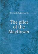 The Pilot Of The Mayflower