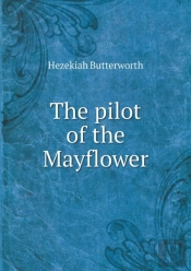 The Pilot Of The Mayflower