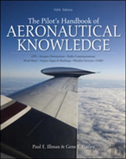 Bertrand.pt - The Pilot'S Handbook Of Aeronautical Knowledge, Fifth Edition