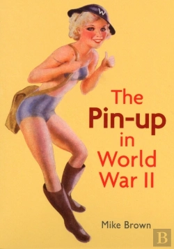 Bertrand.pt - The Pin-Up In World War Ii