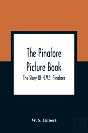 The Pinafore Picture Book