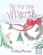 The Pine Cone Wreath