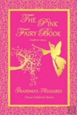 Bertrand.pt - The Pink Fairy Book - Andrew Lang