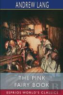 The Pink Fairy Book (Esprios Classics)