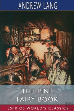 Bertrand.pt - The Pink Fairy Book (Esprios Classics)