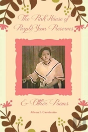 The Pink House Of Purple Yam Preserves & Other Poems