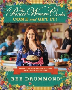 Bertrand.pt - The Pioneer Woman Cooksâ€”Come And Get It!