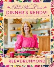 The Pioneer Woman Cooksâ€”Dinner'S Ready!