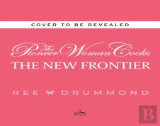 The Pioneer Woman Cooksâ€”The New Frontier