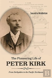 The Pioneering Life Of Peter Kirk