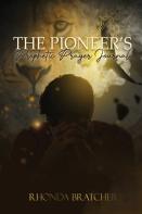 The Pioneer'S Prophetic Prayer Journal