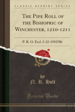 Bertrand.pt - The Pipe Roll Of The Bishopric Of Winchester, 1210-1211