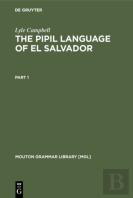 The Pipil Language Of El Salvador