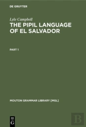 The Pipil Language Of El Salvador
