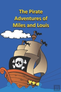 Bertrand.pt - The Pirate Adventures Of Miles And Louis