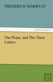 The Pirate, And The Three Cutters